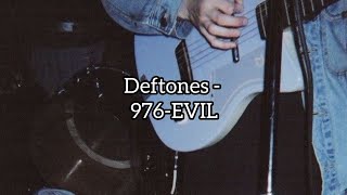 Deftones - 976-EVIL [tradução]