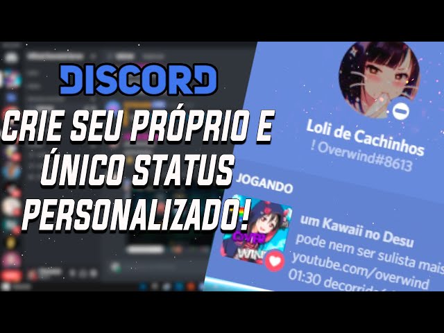 2023 - COMO CRIAR O SEU PRÓPRIO STATUS/RICH PRESENCE PERSONALIZADO NO DISCORD! class=