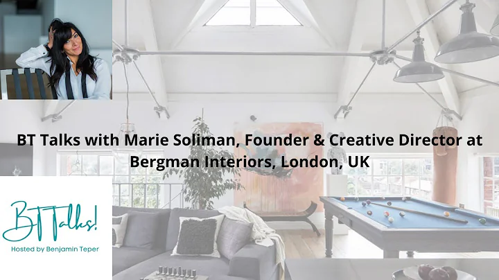 BT Talks E48 with Marie Soliman | Bergman Interior...