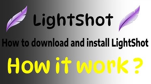 How to download, install LightShot