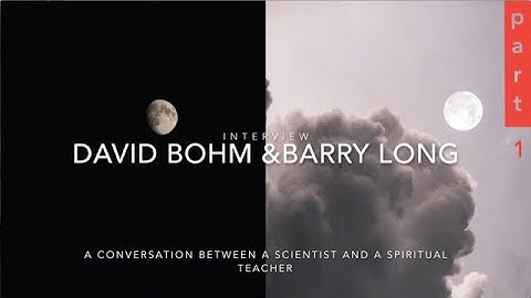 The Reality of Time - a talk with David Bohm | Audio Archive | Barry Long