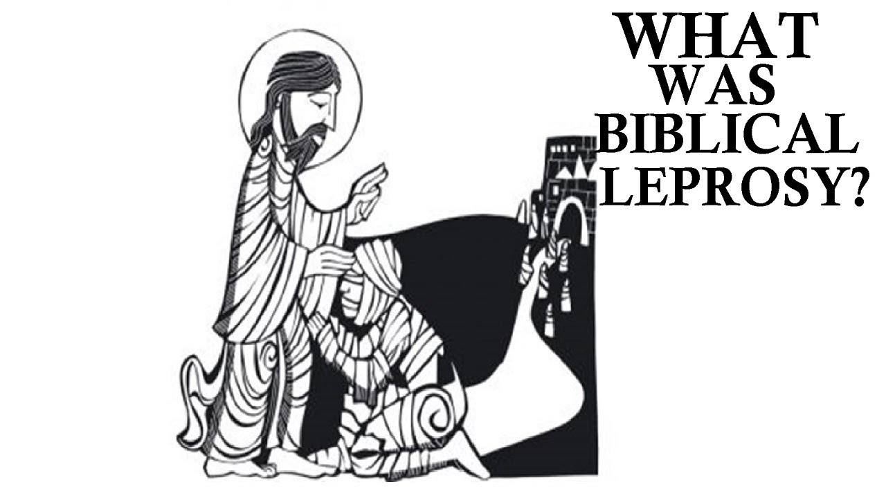 What Was Biblical Leprosy?