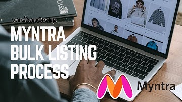 Myntra Bulk Listing Process upload Excel Sheet Explained | List Products on Myntra Seller Portal