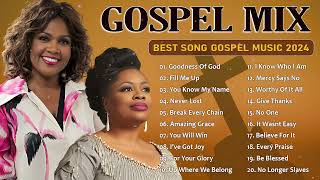 50  Goodness Of God 🙏 Top 50 Best Gospel Music of All Time   The Most Powerful Gospel Songs by Gospel Love Songs 💕  1,161 views 3 days ago 2 hours