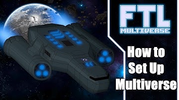 How to Install the Multiverse Mod for FTL | Multiverse 5.3+