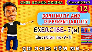 EXERCISE-7(a)||Question no-9,10,11||Continuity |Class- 12||chse odisha||Lec-12||by bachan sir||