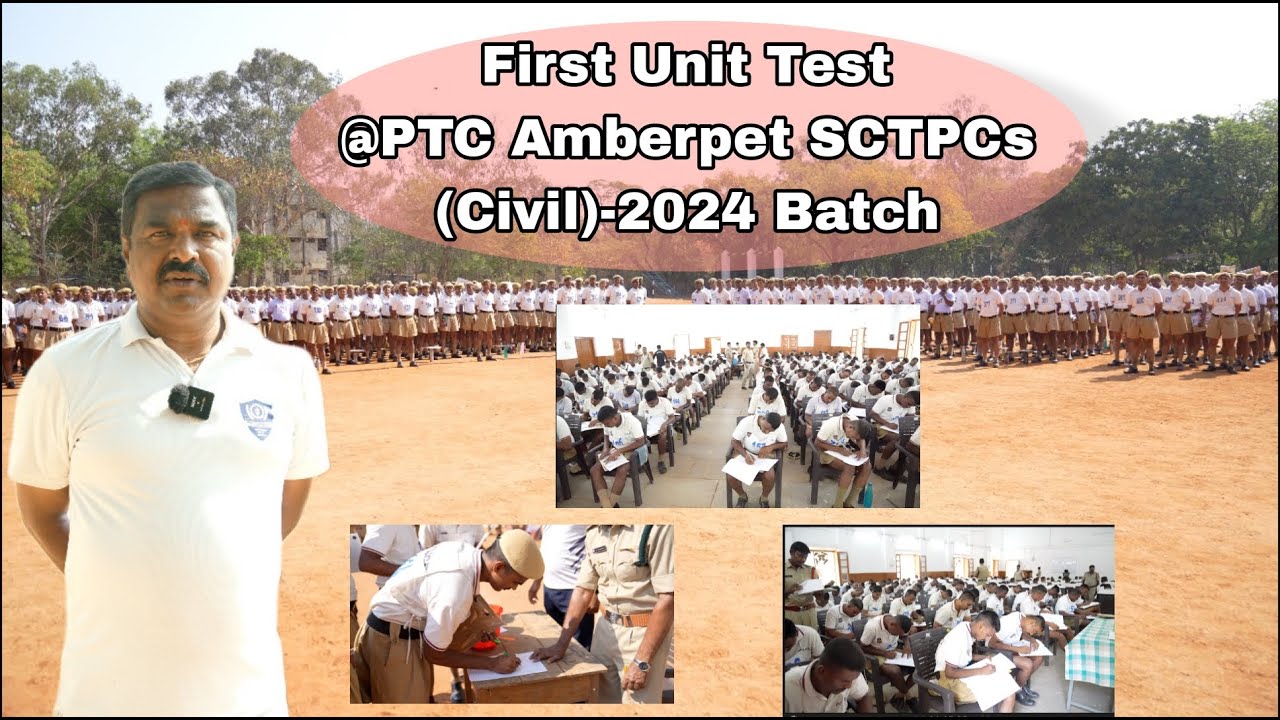 1 UNIT TEST At  PTC Amberpet || TS Police Training SCTPCs CIVIL 2024 || #tslprb #police updates