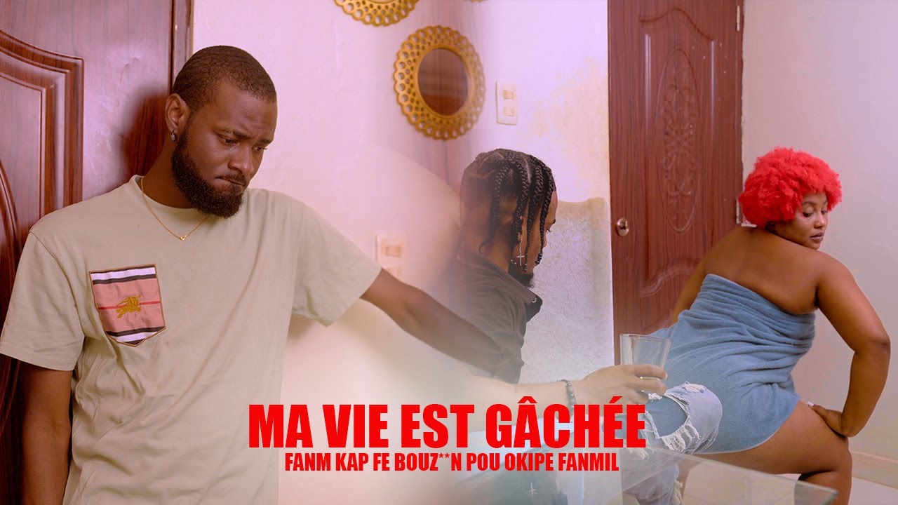 Ma Vie Est Gâchée - Lap fe bouz**n poul okipe yon fanmil (Atansyon - Timoun pa gade video sa)