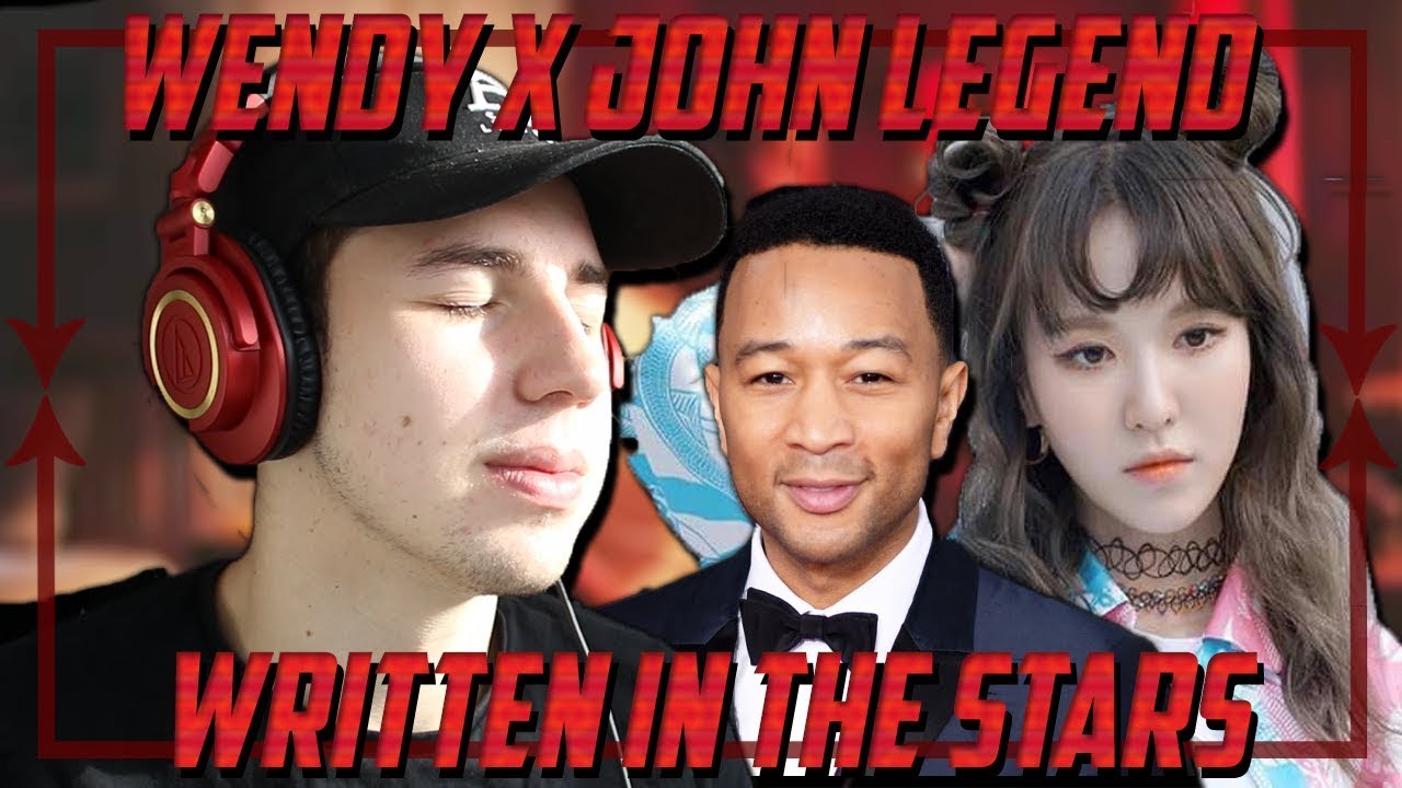 Music Critic Reacts to WENDY x John Legend - Written In The Stars - YouTube