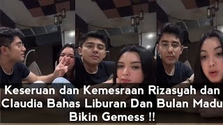 Keseruan dan kemesraan rizasyah dan claudia bahas Bulan madu bikin gemess !!