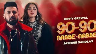 das ki aa masla Gippy Grewal, Jasmine Sandlas Official Video 90 90 Song Mahine Vich 90 90 Dil Tod Di