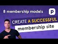 How to create a SUCCESSFUL MEMBERSHIP SITE (8 examples)