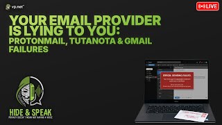 Your Email Provider Is Lying To You: ProtonMail, Tutanota & Gmail Failures on Hide & Speak