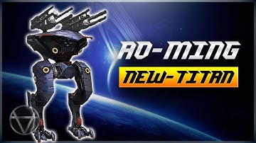 [WR] 🔥 New Flying Titan AO MING - Preview | War Robots