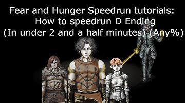 Fear and Hunger Speedrun tutorials:  How to speedrun Ending D (Any%) (In under 2 and a half minutes)