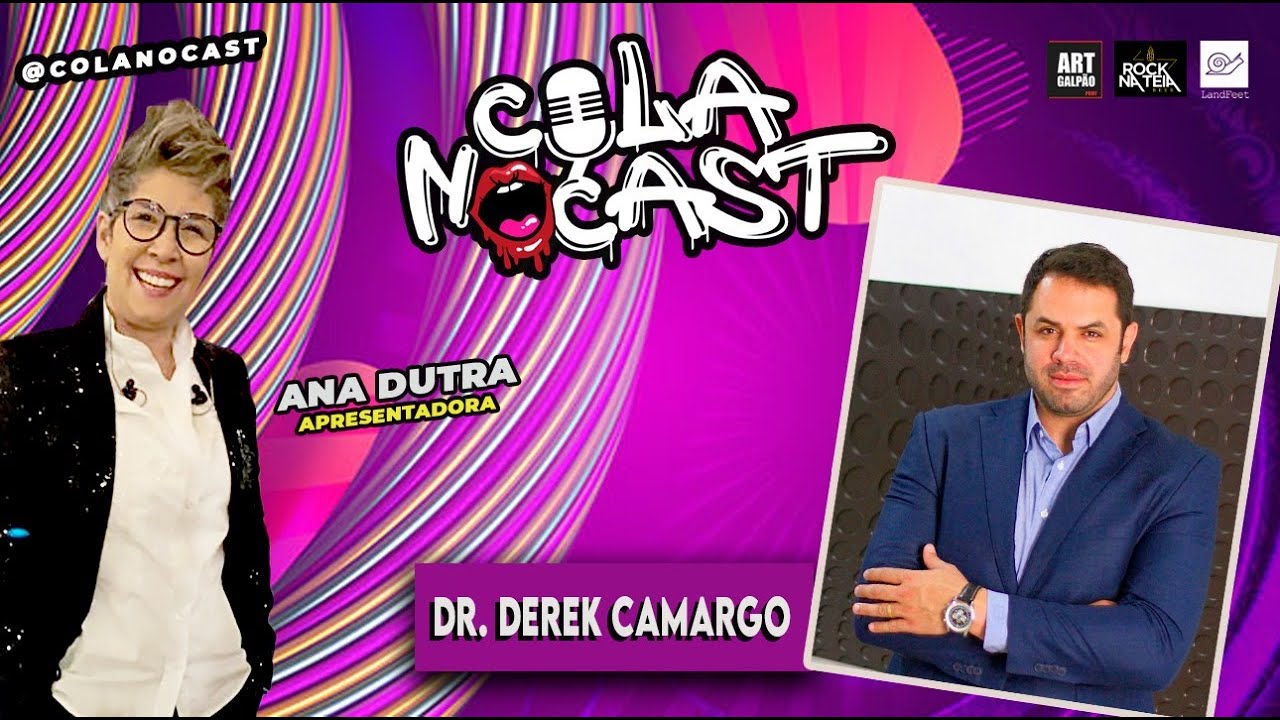 Cola no Cast Dr Derek Camargo YouTube