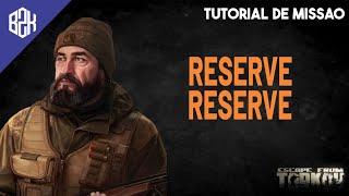 Reserve - Reserve - Jaeger Task Guide - Escape From Tarkov