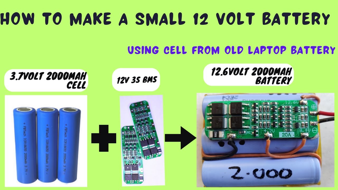 How to make Small 12 volt battery - used old cell from laptop battery ...