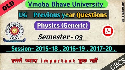 UG SEM-3 PHYSICS (GENERIC) PREVIOUS YEAR QUESTION VBU | 3 Year