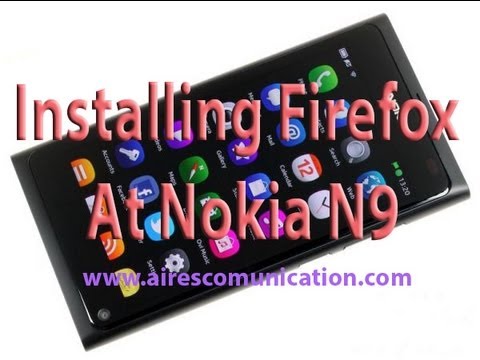 Nokia N9 installing FireFox - YouTube