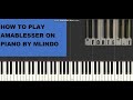 Amablesser by dj maphorisa ft mlindo (piano tutorial)