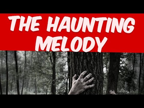 StoryTime: The Haunting Melody - YouTube