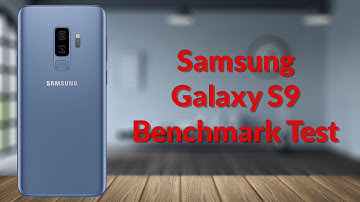 Samsung Galaxy S9 Benchmark Test & Note 8 Comparison - YouTube Tech Guy