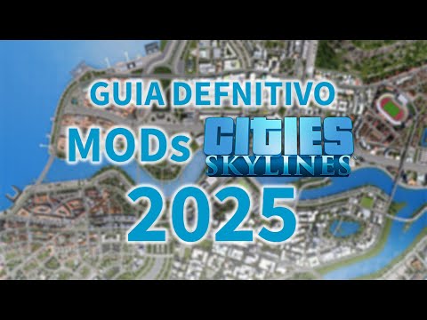 CITIES skylines　国外版 OS MELHORES MODS DE CITIES SKYLINES EM 2025 - YouTube