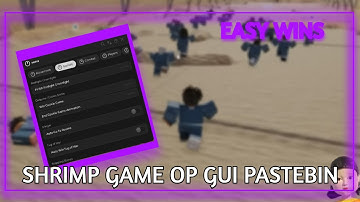 [OP] SHRIMP GAME SCRIPT GUI  [Auto Finish, No Key, Bypass Anti-Cheat, etc] PASTEBIN 2025