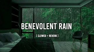 Benevolent Rain - Slowed & Reverb | Muhammad al muqit | No Music | Eyonyx | #benevolentrain Resimi