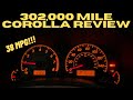 302,000 Miles Corolla Review