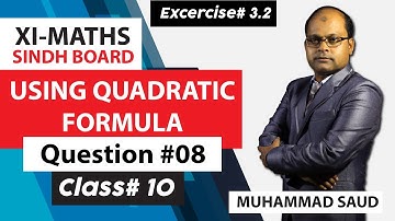 1st Year Math - Ex# 3.2 Q.no#8 (Using Quadratic Formula) in Urdu/Hindi - Class #10