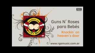 Video thumbnail of "Guns N´ Roses para Bebés - Knockin´ on heaven´s door"