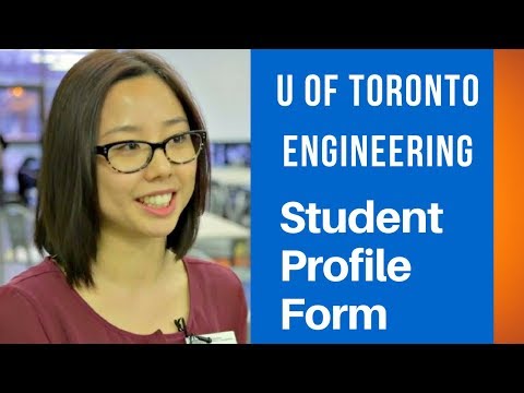 U of Toronto Engineering Student Profile Form