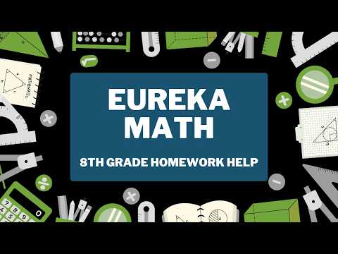 8th Grade Module 3 Lesson 4 (Eureka Math) Problems 2-3