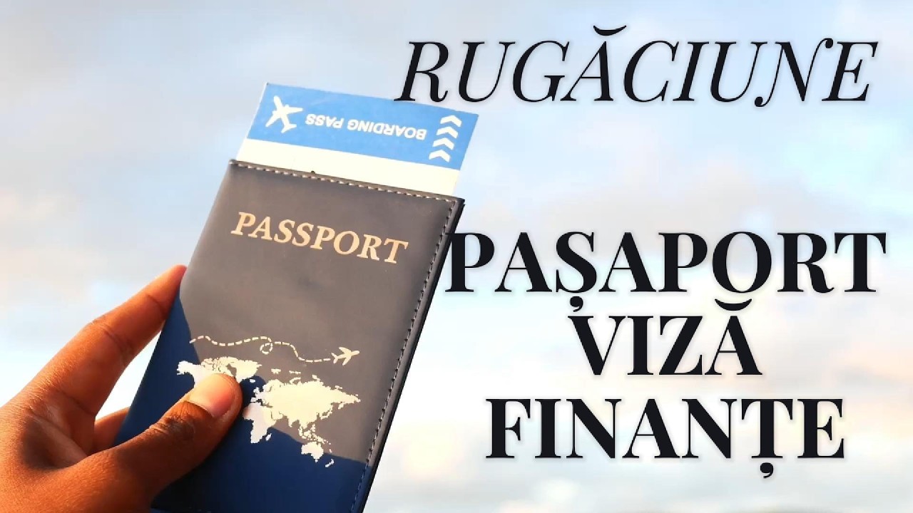 Viza Rbpf Rugăciune pentru Pașaport Viza Finanțe - YouTube