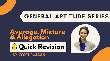Average, Mixture & Allegation | Quick Revision | GATE/ESE by JYOTI PRAKASH MAAN