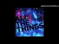 Dual Core - All The Things