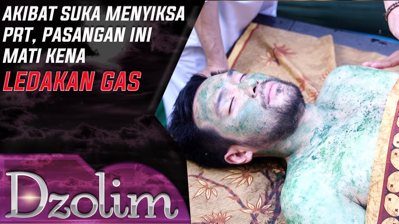 Badan Pria Ini Tiba Tiba Jadi Hijau Saat Meninggal - Dzolim (27/9)
