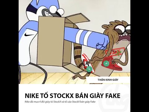 Video Phân tích việc Nike kiện StockX bán hàng FAKE... - youtube