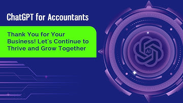 ChatGPT for Accountants | Thank You for Your Business! Let