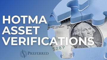 HOTMA Asset Verification Requirements | Preferred Compliance Solutions
