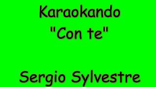 Karaoke Italiano - Con te - Sergio Sylvestre ( Testo ) chords