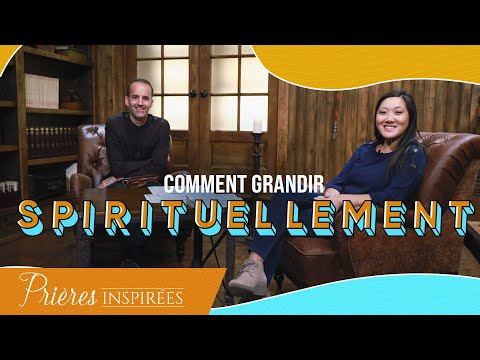 Vidéo: Comment Grandir Spirituellement