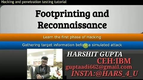 What is foot printing and Reconnaissance  || Hacking and penetration testing tutorial 2