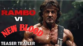 RAMBO 6 NEW BLOOD with Sylvester Stallone the best action Movie  of the year the trailer