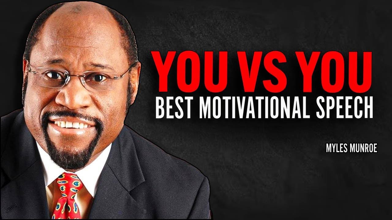 The Only Thing Stopping You is YOU - Myles Munroe Motivation Speech