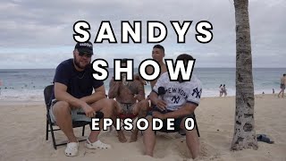 The Sandys Show - Episode 1
