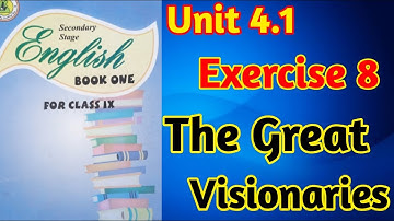 Exercise 8 the great visionaries unit 4.1 class 9 | Sindh textbook board | exercise 8 unit 4.1