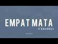 Download Lagu Empat Mata - D'Bagindas (Lyrics)